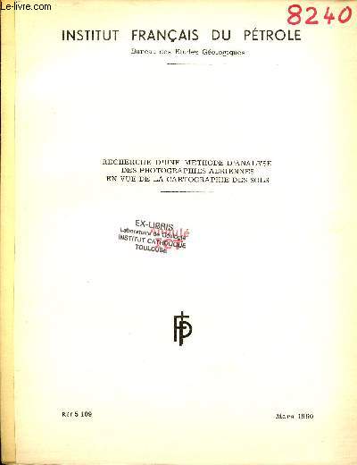 Recherche d'une mthode d'analyse des photographies aeriennes en vue de la cartographie des sols - Extrait Bureau des tudes gologiques n5.922 mars 1960.