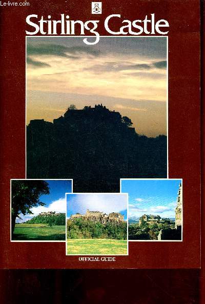 Stirling Castle - Official guide.
