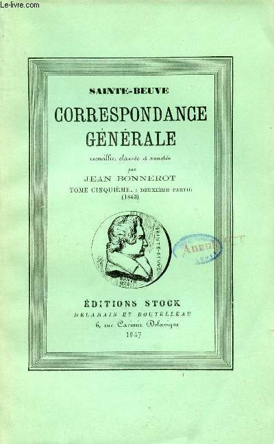 Correspondance Gnrale - Tome 5 deuxime partie 1843.