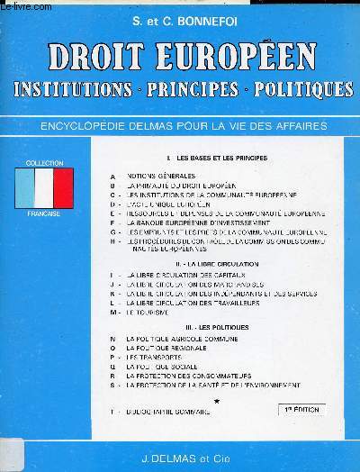Droit Europen institutions principes politiques - Encyclopdie delmas pour la vie des affaires.