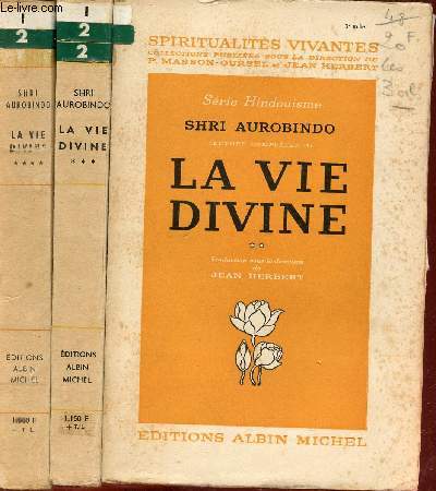 La vie divine - En 3 tomes - Tomes 2 + 3 + 4 - Collection spiritualits vivantes srie hindouisme.