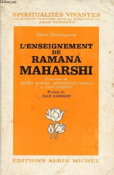 L'enseignement de Ramana Maharshi - Collection spiritualits vivantes srie hindouisme.