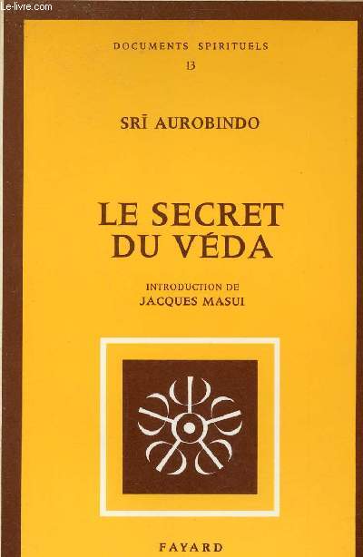 Le secret du Vda - Collection documents spirituels n13.