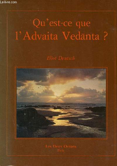 Qu'est-ce que l'Advaita Vedanta ?