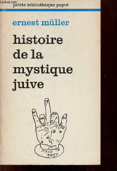 Histoire de la mystique juive - Collection petite bibliothque payot n284.