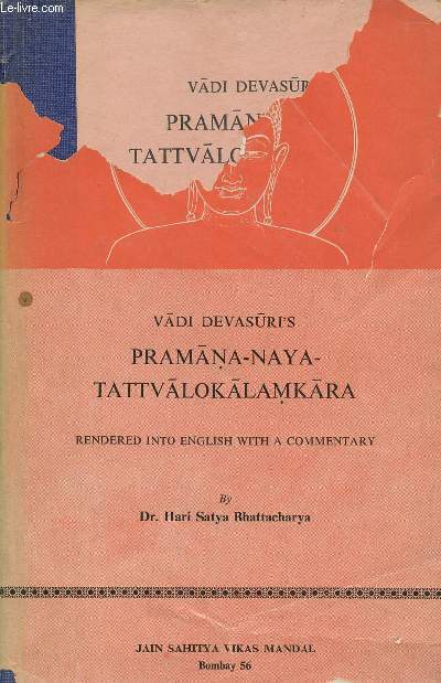 Pramana-Naya-Tattvalokalamkara of vadi devasuri.