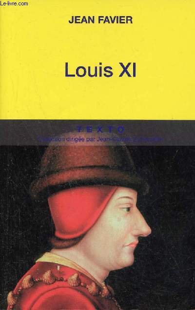 Louis XI - Collection Texto.
