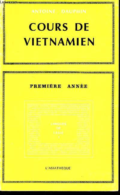Cours de vietnamien - Premire anne - Langues de l'Asie 1.