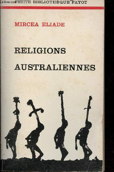 Religions Australiennes - Collection Petite Bibliothque Payot n206.