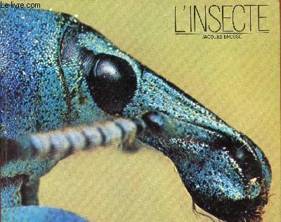 L'Insecte - Encyclopdie essentielle.