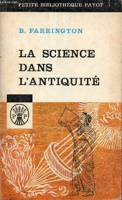 La science dans l'antiquit - Grce - Rome - Collection Petite Bibliothque Payot n94.
