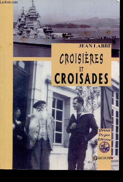 Croisires et croisades - Souvenirs maritimes.