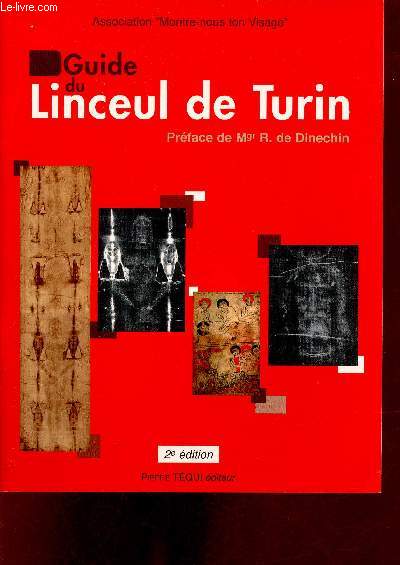 Guide du Linceul de Turin - 2e dition.