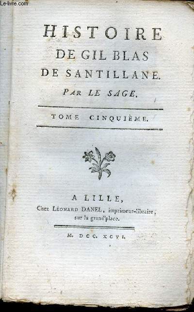 Histoire de Gil Blas de Santillane - Tome 5.