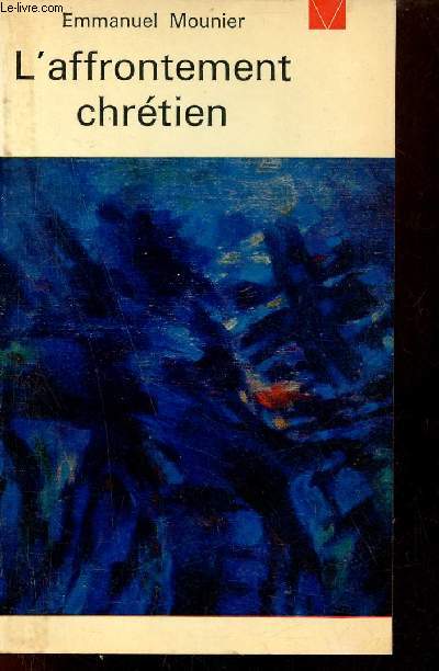 L'affrontement chrtien - Collection livre de vie n54.
