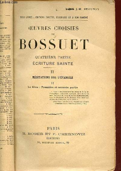 Oeuvres choisies de Bossuet - Quatrime partie criture sainte - II mditations sur l'vangile - II La Cne premire et seconde partiez.