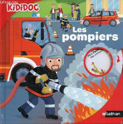 Les pompiers - Kididoc - Nathan - Livre  systme.
