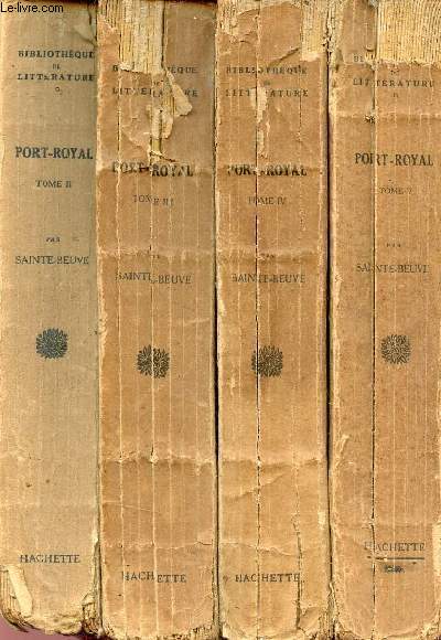 Port-Royal - En 4 tomes - Tomes 2 + 3 + 4 + 5 - Collection bibliothque de littrature.