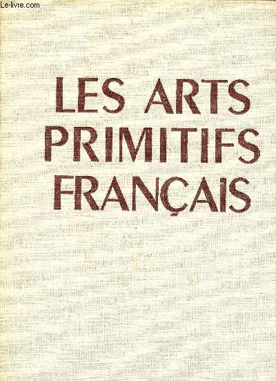 Les arts primitifs franais - Art mrovingien, art carolingien, art roman.
