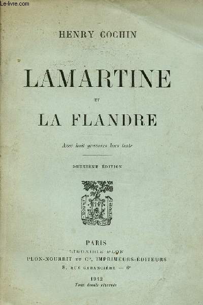 Lamartine et La Flandre - 2e dition + envoi de l'auteur.