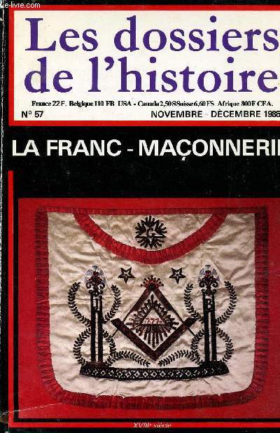 Les dossiers de l'histoire n57 novembre-dcembre 1985 - La Franc-Maonnerie.