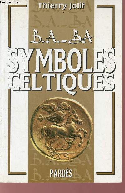 B.A. - B.A. Symboles celtiques.