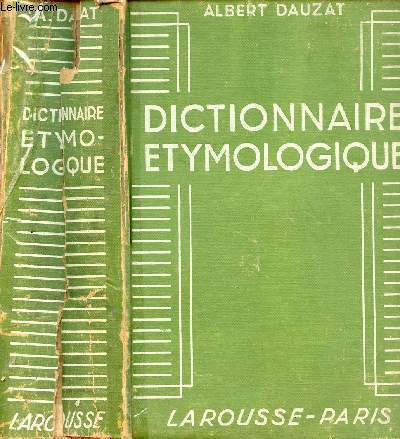 Dictionnaire tymologique de la langue franaise.