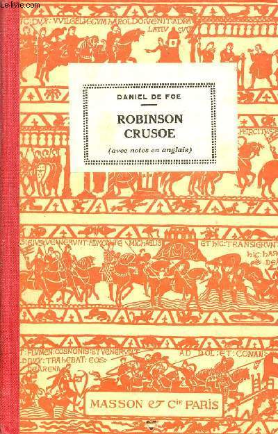 The life and adventures of Robinson Crusoe - Nouvelle collection d'auteurs anglais - 2e dition.