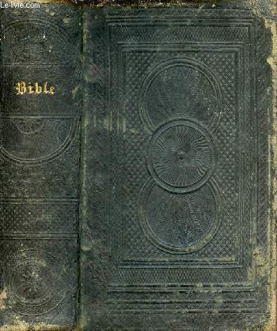 The holy bible containing the old and new testaments translated out of the original longues and with the former translations diligently compared and revised.