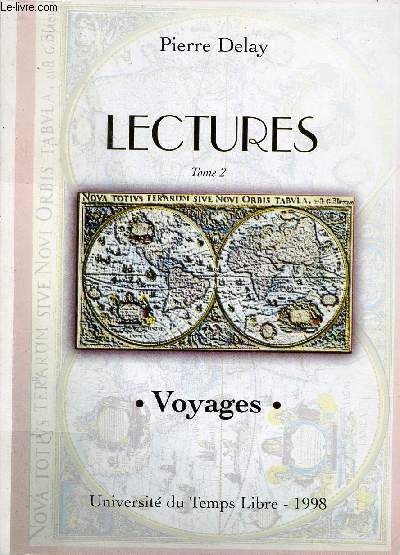 Lectures - Tome 2 : Voyages l'Orient la ville + envoi de l'auteur.