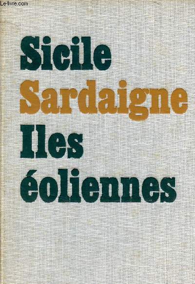 Siciles oliennes Sardaigne.