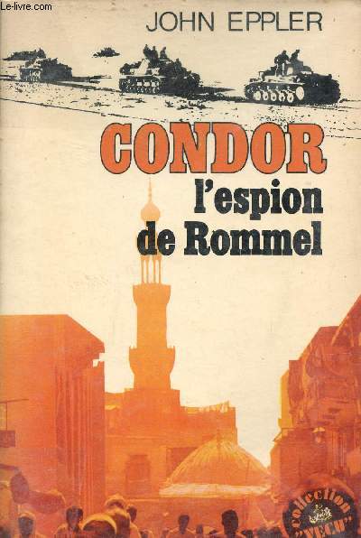Condor l'espion de Rommel - Collection vcu.