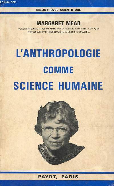 L'anthropologie comme science humaine - Collection Bibliothque Scientifique.