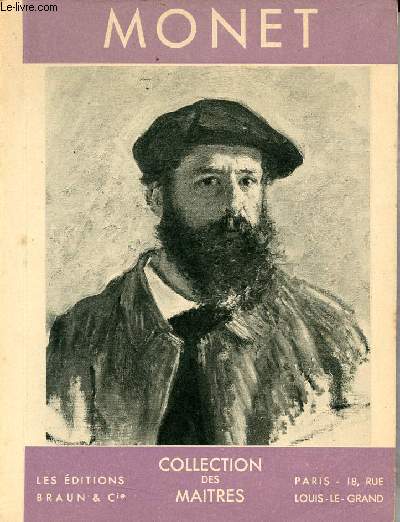 Claude Monet 1840-1926 - Collection les maitres.