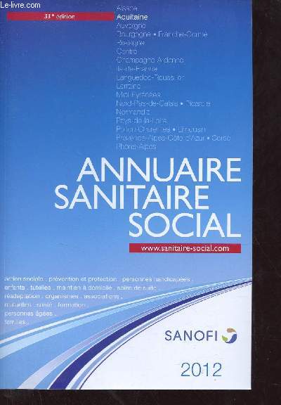 Annuaire sanitaire social - Sanofi 2012 Aquitaine - 33e dition.