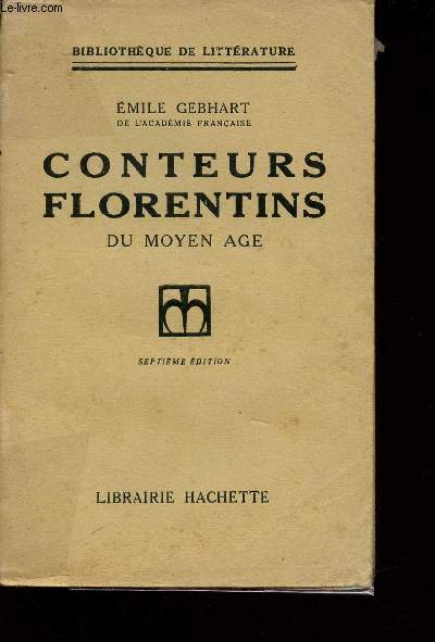 Conteurs florentins du moyen age - 7e dition - Collection bibliothque de littrature.