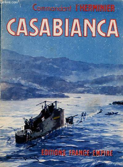 Casabianca 27 novembre 1942 - 13 septembre 1943.