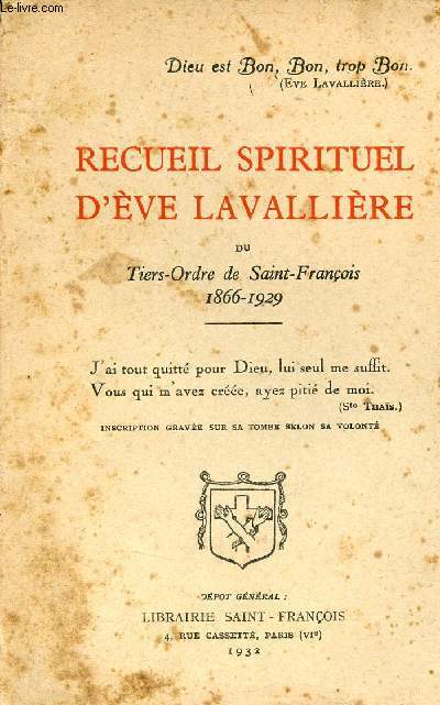 Recueil spirituel d'Eve Lavallire du tiers-ordre de Saint-Franois 1866-1929.