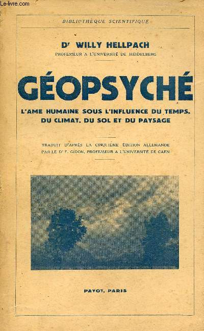 Gopsych - L'ame humaine sous l'influence du temps ou climat du sol et du paysage - Collection Bibliothque Scientifique.