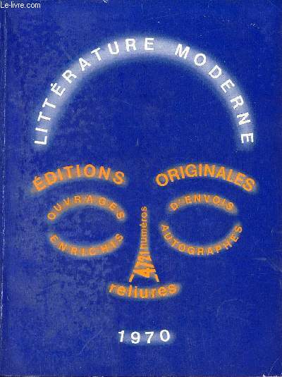 Librairie Nicaise S.A. - Catalogue n16 - Littrature moderne ditions originales ouvrages enrichis d'envois autographues reliures 4721 numros - 1970.