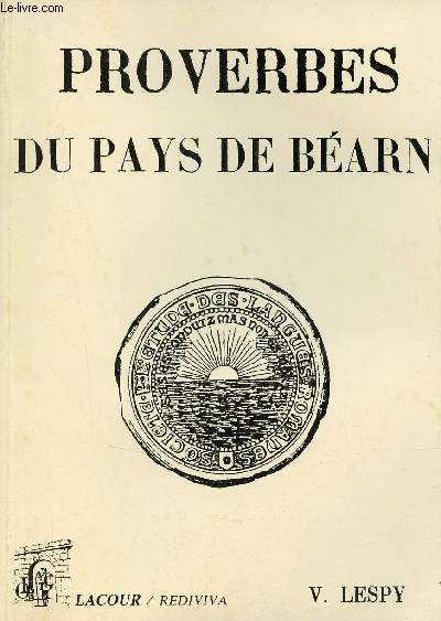 Proverbes du Pays de Barn - Enigmes et contes populaires - Collection Rediviva.