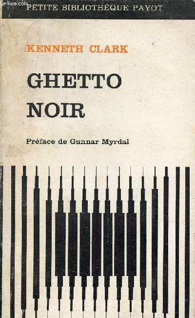 Ghetto noir - Collection petite bibliothque payot n136.