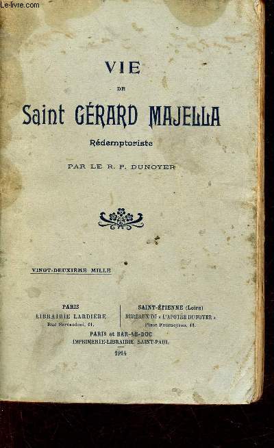 Vie de Saint Grard Majella Rdemptoriste + envoi de l'auteur.