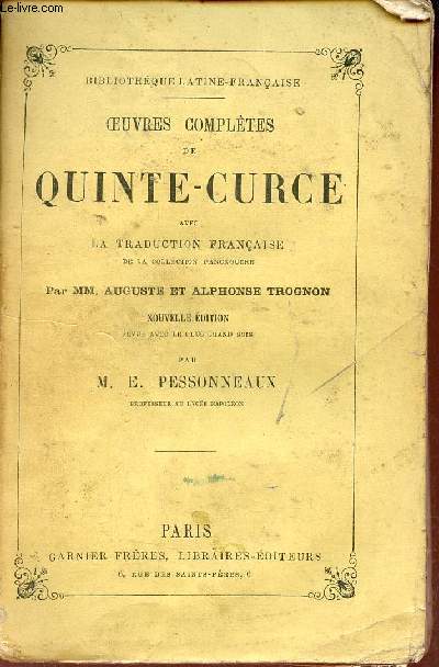Oeuvres compltes de Quinte-Curce avec la traduction franaise de la collection pancoucke - Collection Bibliothque latine-franaise.