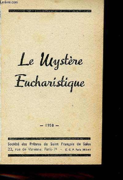Le Mystre Eucharistique.