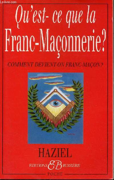 Qu'est ce que la Franc-Maonnerie ? comment devient on franc-maon ?