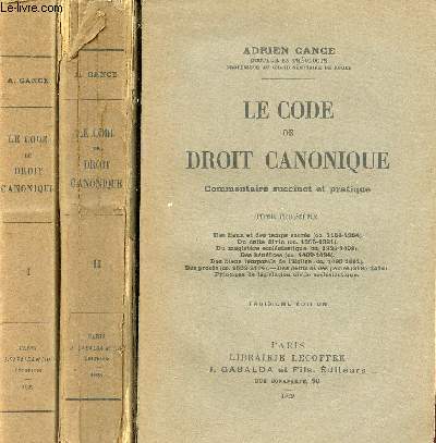 Le code de droit canonique commentaire succinct et pratique - En 3 tomes - Tomes 1 + 2 + 3 .