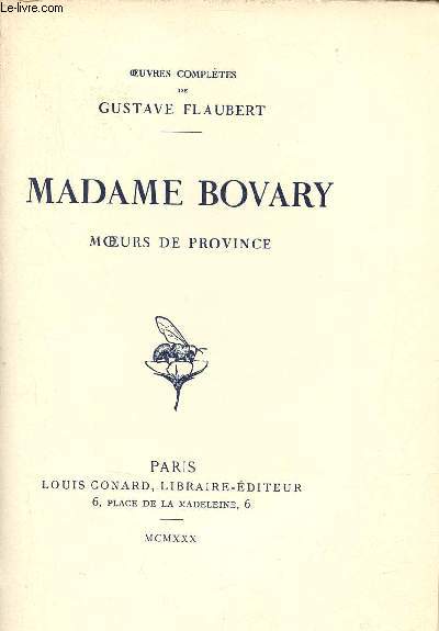 Madame Bovary - Moeurs de Province.