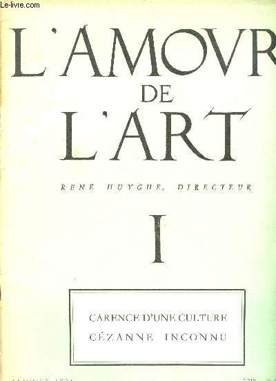 L'amour de l'art n1 janvier 1935 16e anne - Carence d'une culture Czanne inconnu.