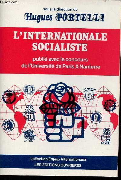 L'Internationale socialiste - Collection Enjeux Internationaux.